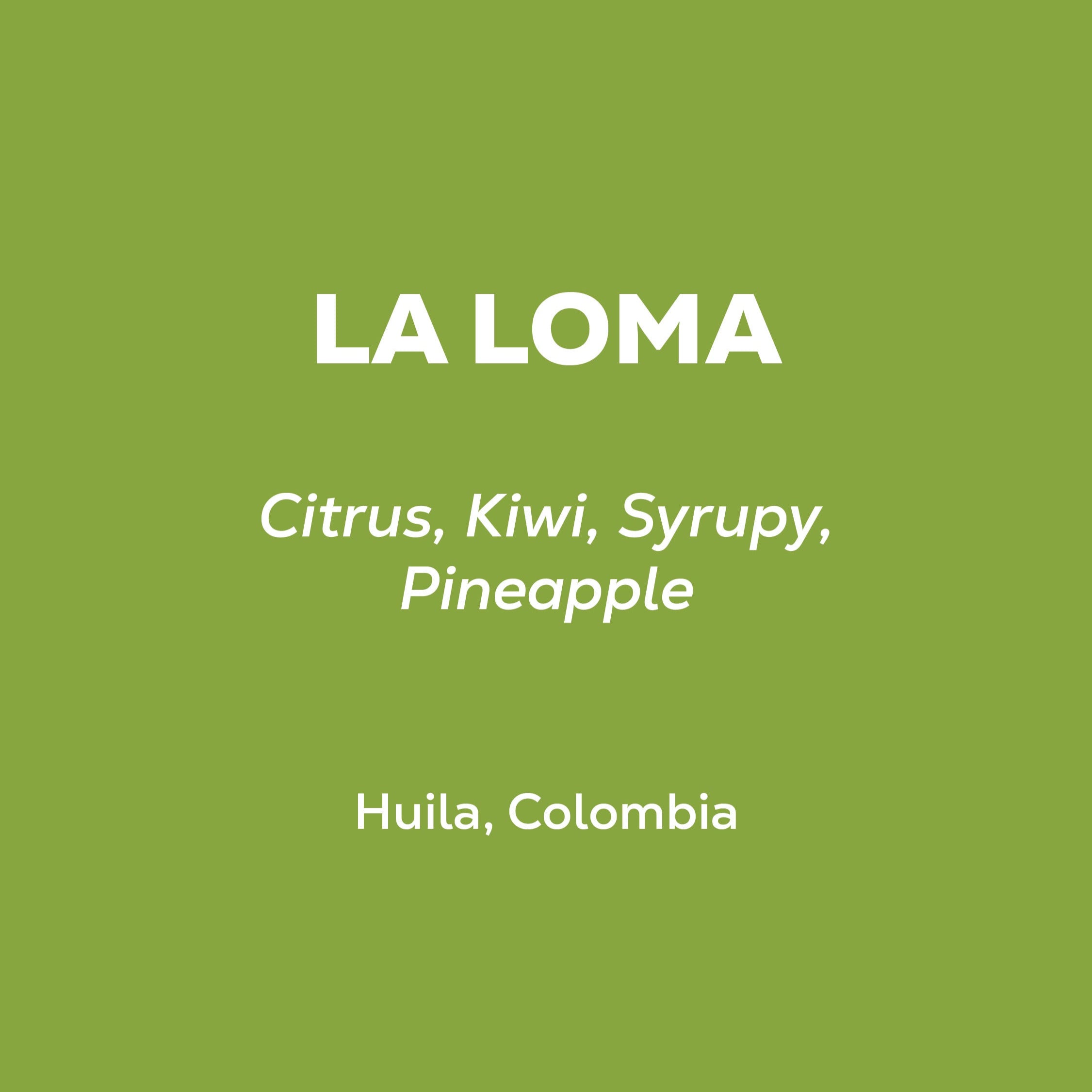 Colombia - La Loma