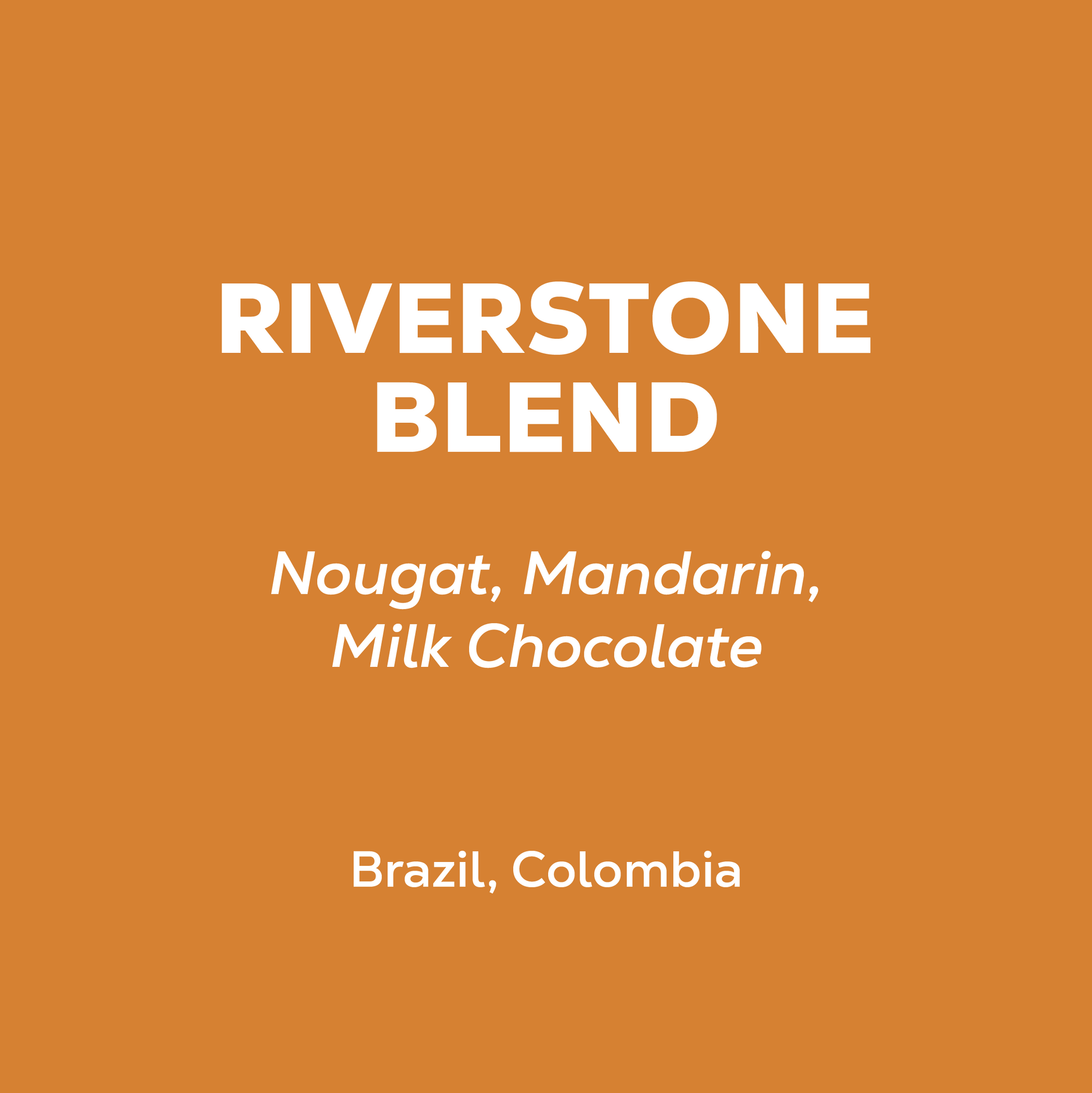 Riverstone Blend